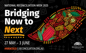 National Reconciliation Week 2025